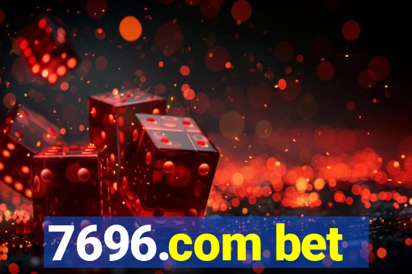 7696.com bet